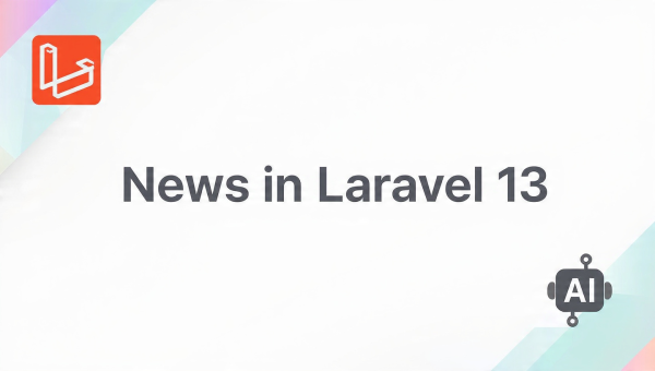 News in Laravel 13